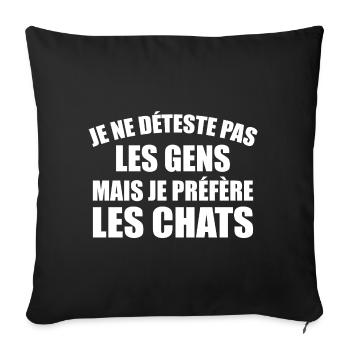 Je Ne Déteste Pas Les Gens - Je Préfère Les Chats - Housse de coussin décorative 45 x 45 cm - noir - Devant