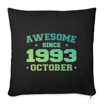 Octobre 1993 - Cadeau Anniversaire Octobre 1993 - Housse de coussin décorative 45 x 45 cm - noir - Devant