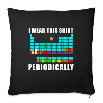 Chemist joke periodic table Funny saying - Sofa pillowcase 17,3'' x 17,3'' (45 x 45 cm) - black - Front