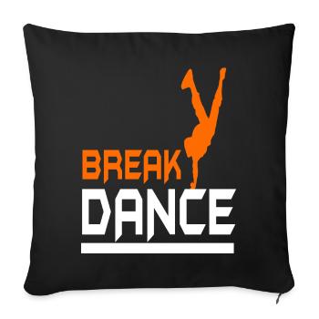 I love break dance - Sofa pillowcase 17,3'' x 17,3'' (45 x 45 cm) - black - Front