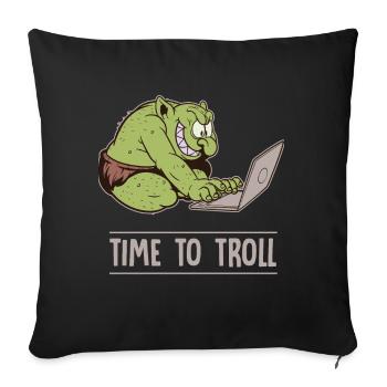 Time to the Aergern Troll - Sofa pillowcase 17,3'' x 17,3'' (45 x 45 cm) - black - Front
