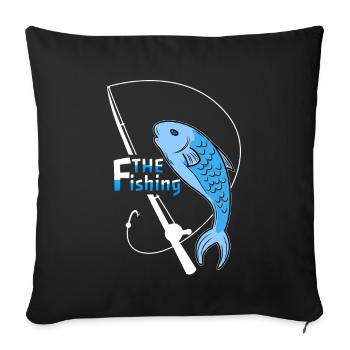 The fishing - Sofa pillowcase 17,3'' x 17,3'' (45 x 45 cm) - black - Front