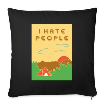 I hate people - Sofa pillowcase 17,3'' x 17,3'' (45 x 45 cm) - black - Front