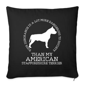Than my Stafford - Sofa pillowcase 17,3'' x 17,3'' (45 x 45 cm) - black - Front
