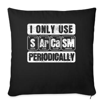 Sarcasm Sarcasm Proverbs - Sofa pillowcase 17,3'' x 17,3'' (45 x 45 cm) - black - Front