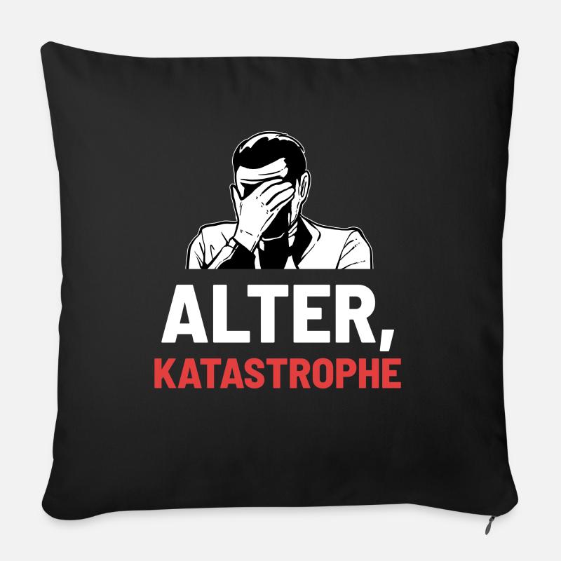 Alter Katastrophe - Sofakissenbezug 45 x 45 cm - Schwarz