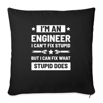 Engineer say sarcastically - Sofa pillowcase 17,3'' x 17,3'' (45 x 45 cm) - black - Front