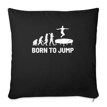 Trampolines nés pour sauter - Housse de coussin décorative 45 x 45 cm - noir - Devant