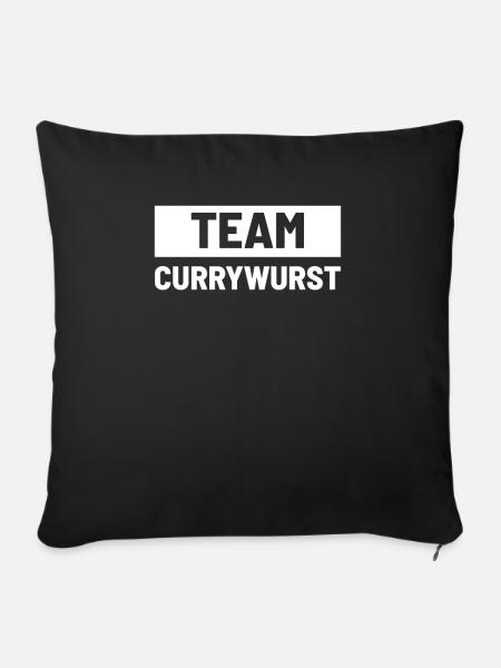 Team Currywurst Deutsche Küche - Sofakissenbezug 45 x 45 cm - Schwarz