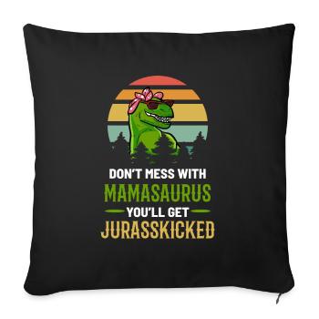Mamasaurus Muttertag - Sofakissenbezug 45 x 45 cm - Schwarz - Vorne