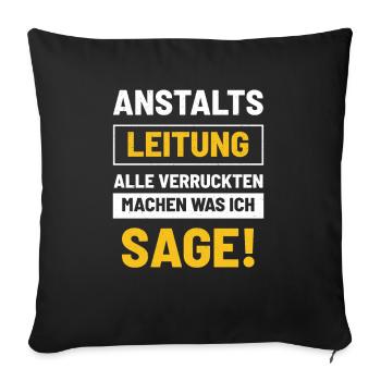 Anstalts Leitung - Sofakissenbezug 45 x 45 cm - Schwarz - Vorne