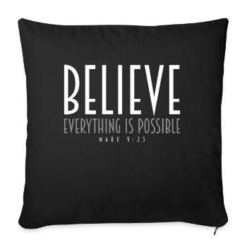 Croyez les citations de motivation inspirantes - Housse de coussin décorative 45 x 45 cm - noir - Devant