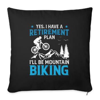 Retirement Plan - Mountain Biking - Sofa pillowcase 17,3'' x 17,3'' (45 x 45 cm) - black - Front