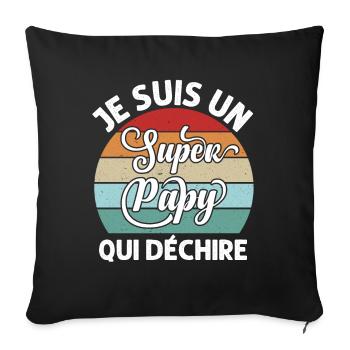 Je Suis Un Papy Qui Déchire Cadeau Grand-père - Housse de coussin décorative 45 x 45 cm - noir - Devant