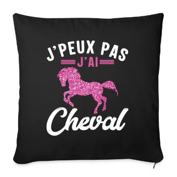 Je Peux Pas J'ai Cheval - Housse de coussin décorative 45 x 45 cm - noir - Devant