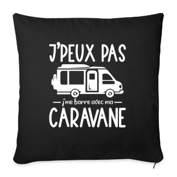 Je Peux Pas Je Me Barre Avec Ma Caravane - Housse de coussin décorative 45 x 45 cm - noir - Devant