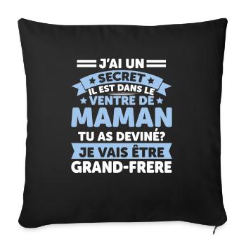 J'ai Un Secret Je Vais Devenir Grand Frère - Housse de coussin décorative 45 x 45 cm - noir - Devant