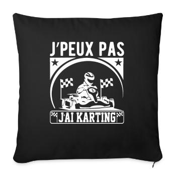 Je Peux Pas J'ai Karting - Housse de coussin décorative 45 x 45 cm - noir - Devant