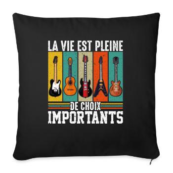 La Vie Est Pleine De Choix Importants - Guitare - Housse de coussin décorative 45 x 45 cm - noir - Devant