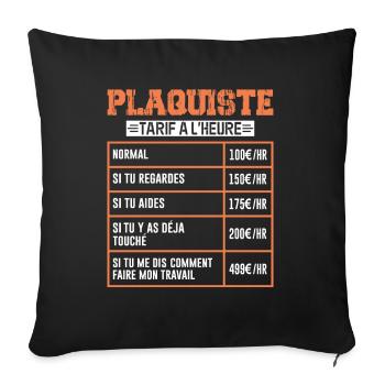 Le Tarif Horaire D'un Plaquiste - Housse de coussin décorative 45 x 45 cm - noir - Devant