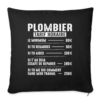 Le Tarif Horaire D'un Plombier - Housse de coussin décorative 45 x 45 cm - noir - Devant