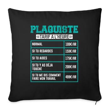 Le Tarif Horaire D'un Plaquiste - Housse de coussin décorative 45 x 45 cm - noir - Devant