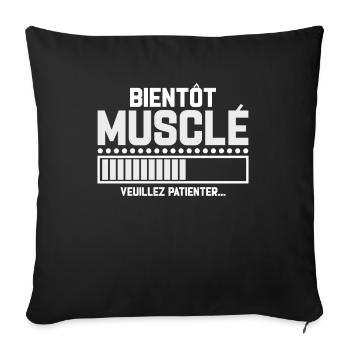 Bientôt Musclé Veuillez Patienter - Housse de coussin décorative 45 x 45 cm - noir - Devant
