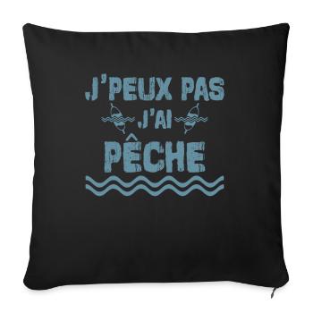 Je Peux Pas J'ai Pêche - Housse de coussin décorative 45 x 45 cm - noir - Devant