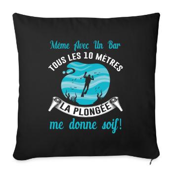 Plongée Sous Marine Mer Idée Cadeau Plongeur Océan - Housse de coussin décorative 45 x 45 cm - noir - Devant