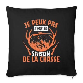 Je Peux Pas C'est La Saison De La Chasse Chasser - Housse de coussin décorative 45 x 45 cm - noir - Devant