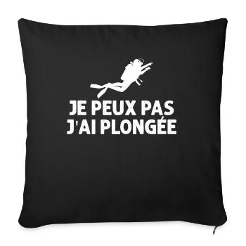 Je Peux Pas J'ai Plongée Cadeau Anniversaire Sport - Housse de coussin décorative 45 x 45 cm - noir - Devant