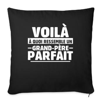 Grand-père Parfait Cadeau Fête Des Pères Papy Papi - Housse de coussin décorative 45 x 45 cm - noir - Devant