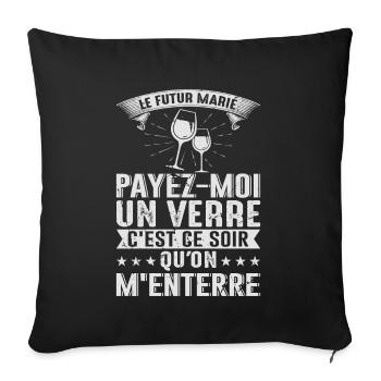 Le Futur Marié Mariage Cadeau Amour Team Humour - Housse de coussin décorative 45 x 45 cm - noir - Devant