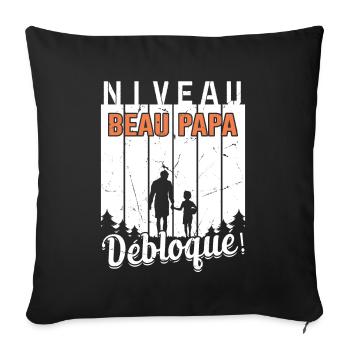 Niveau Beau-papa Débloqué Fête Des Pères Papa Dad - Housse de coussin décorative 45 x 45 cm - noir - Devant