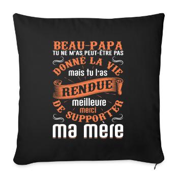 Beau-père Beau Papa Beaupère Beau-papa Amour Bonus - Housse de coussin décorative 45 x 45 cm - noir - Devant