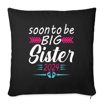Bientôt Grande Sœur 2024 Cadeau Annonce Grossesse - Housse de coussin décorative 45 x 45 cm - noir - Devant