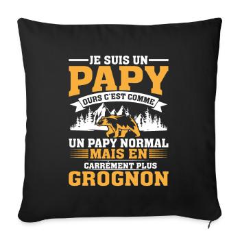 Papy Ours Plus Grognon Anniversaire Noël Cadeau - Housse de coussin décorative 45 x 45 cm - noir - Devant
