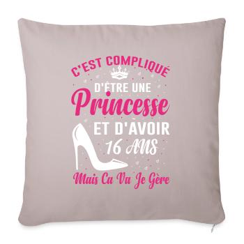 Princesse 16 Ans Anniversaire Idée Cadeau Année 16 - Housse de coussin décorative 45 x 45 cm - taupe clair - Devant