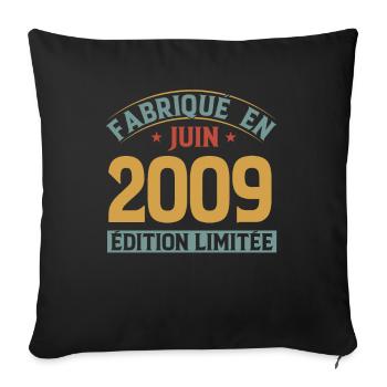 Fabriqué En Juin 2009 Anniversaire Cadeau Vintage - Housse de coussin décorative 45 x 45 cm - noir - Devant