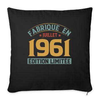 Fabriqué En Juillet 1961 Anniversaire Vintage 1961 - Housse de coussin décorative 45 x 45 cm - noir - Devant