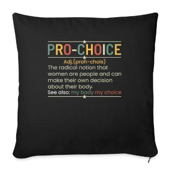Une Drôle De Définition Du Pro-choix - Housse de coussin décorative 45 x 45 cm - noir - Devant