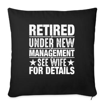 Retired under new management - Sofa pillowcase 17,3'' x 17,3'' (45 x 45 cm) - black - Front