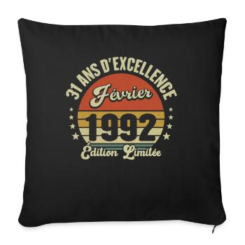 31 Ans Février 1992 Anniversaire Vintage Cadeau - Housse de coussin décorative 45 x 45 cm - noir - Devant