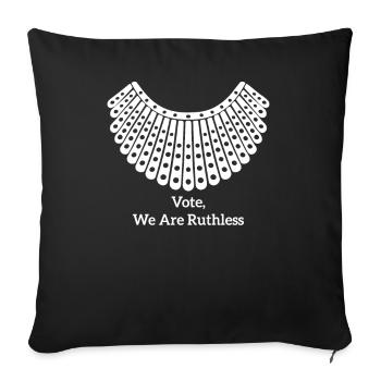 Vote We Are Ruthless - Sofa pillowcase 17,3'' x 17,3'' (45 x 45 cm) - black - Front