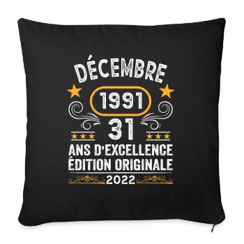 Anniversaire Vintage Idée Cadeau Décembre 1991 31 - Housse de coussin décorative 45 x 45 cm - noir - Devant