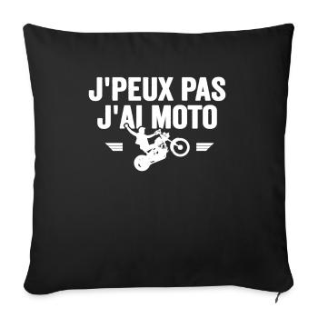 Je Peux Pas J'ai Moto Humour Cadeau Anniversaire - Housse de coussin décorative 45 x 45 cm - noir - Devant