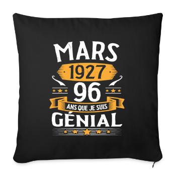 Mars 1927 96 Ans Que Je Suis Génial Anniversaire - Housse de coussin décorative 45 x 45 cm - noir - Devant