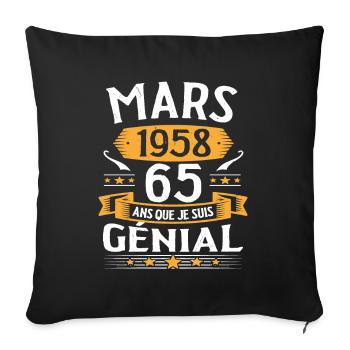 Mars 1958 65 Ans Que Je Suis Génial Anniversaire - Housse de coussin décorative 45 x 45 cm - noir - Devant
