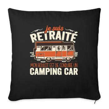 Je Suis Un Retraité Avec Un Camping Car - Housse de coussin décorative 45 x 45 cm - noir - Devant