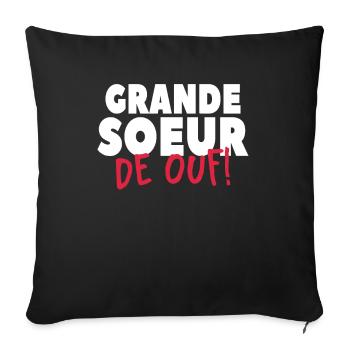 Grand Soeur De Ouf - Housse de coussin décorative 45 x 45 cm - noir - Devant